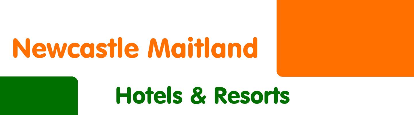 Best hotels & resorts in Newcastle Maitland - Rating & Reviews